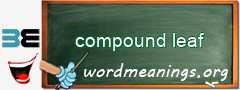 WordMeaning blackboard for compound leaf